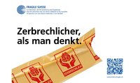 Schriftzug "Zerbrechlicher, als man denkt"