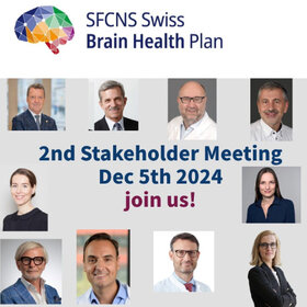 Logo des SFCNS Swiss Brain Health Plan und mehrere Profilfotos von Referent:innen. Als Schriftzug steht: 2nd Stakeholder Meeting, Dec 5th 2024, join us!