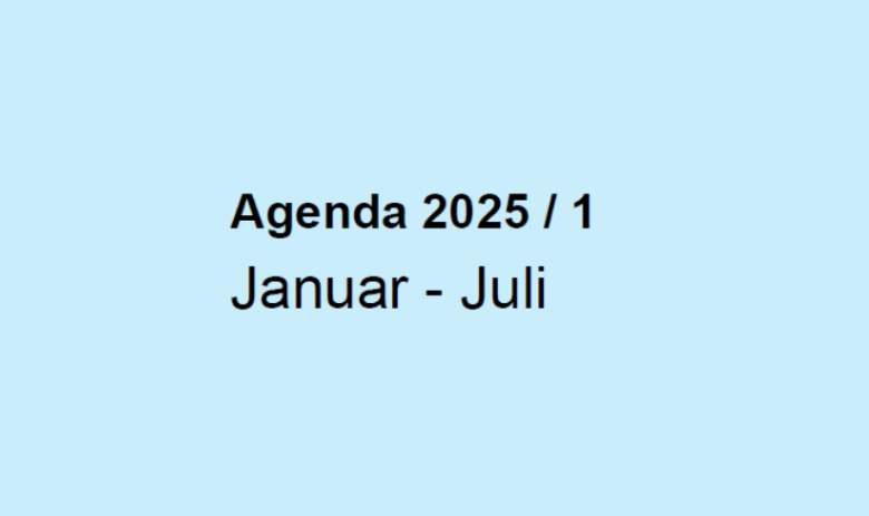 Schwarzer Text auf blauem Hintergrund: Agenda 2025 / 1, Januar - Juli